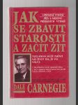 Jak se zbavit starostí a začít žít - náhled