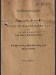 Panzerschreck - 8,8cm r pzb 54 und 8,8 r pzb 54/1 mit 8,8cm r pzb gr 4322 und 8,8cm r pzb gr 4992. beschreibung, handhabung und behandlung. - náhled