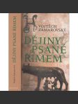 Dějiny psané Římem [antický Řím, Římská říše, dějiny Říma, dnešní Itálie, starověk] - náhled