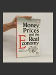 Money, Prices and the Real Economy - náhled