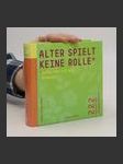 Alter spielt keine Rolle* *außer man ist ein Rotwein - náhled