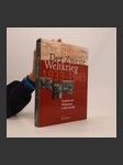 Der Zweite Weltkrieg 1939 - 1945. Ereignisse und Hintergründe in Wort und Bild. - náhled