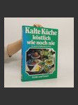 Kalte Küche, köstlich wie noch nie - náhled