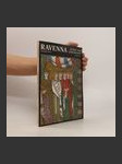 Ravenna. Kunst und Geschichte - náhled