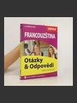 Francouzština: otázky & odpovědi (Duplicitní ISBN) - náhled