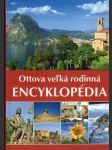 Ottova veľká rodinná encyklopédia (veľký formát) - náhled