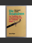 Die Assassinen. Zur Tradition des religiösen Mordes im radikalen Islam (K tradici náboženského vraždění v radikálním islámu, náboženství) - náhled