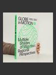 Globe in motion. 2, Multiple shades of migration : regional perspectives - náhled