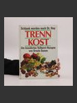 Trennkost. Die bewährten Vollwert-Rezepte von Ursula Summ - náhled