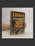 Lubbes archaologischer Welt-Atlas - náhled