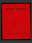 Kupka - Waldes: Malíř a jeho sběratel - náhled