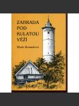 Zahrada pod kulatou věží [Domažlice; Chodsko] - náhled