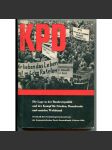 Die Lage in der Bundesrepublik und der Kampf für Frieden, Demokratie und sozialen Wohlstand [Komunistická strana Německa, Západní Německo, sjezd KPD v únoru 1960, komunismus, socialismus] - náhled