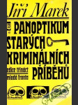 Panoptikum starých kriminálních příběhú - náhled