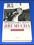 Společenský agent Jiří Mucha - náhled