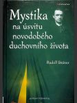 Mystika na úsvitu novodobého duchovního života - náhled