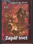 Zapáľ svet. Románový životopis svätého Františka Xaverského - náhled