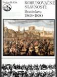 Korunovačné slávnosti Bratislava 1563-1830 - náhled