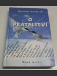 O přátelství. Myšlenky moudrých. - náhled