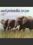 Naši priatelia zo ZOO - náhled