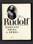 Rudolf - Korunní princ a rebel - náhled