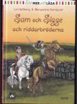 Sam och Sigge och riddarbrőderna - náhled