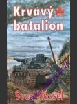 Krvavý batalion - hassel sven - náhled