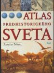 Atlas predhistorického sveta - náhled