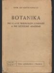 Botanika pre VI. a VII triedu slovenských gymnázií a pre učiteľské akadémie - náhled