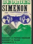 Maigret a prípad nahour, Maigret a tulák, Stavidlo č.1 - náhled