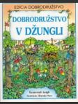 Dobrodružství v džungli - náhled