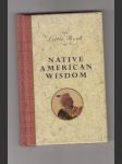 The Little Book of Native American Wisdom - náhled