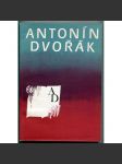 Musical Dramatic Works by Antonín Dvořák [Hudebně dramatická díla Antonína Dvořáka, opery, dějiny hudby, muzikologie, hudební věda, evropská opera 2. poloviny 19. století, Pražské jaro - sborník] - náhled