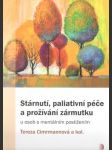 Stárnutí, paliativní péče a prožívání zármutku - náhled