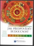 Jak předpovědět budoucnost - náhled