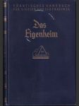 Das Engenheim Praktisches handbuch für siedler und Eigenheimer - náhled