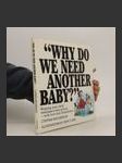 Why Do We Need Another Baby? - náhled