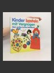 Kinder basteln mit Vergnügen - náhled