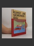 Kunst Am Gemeinde-Bau - náhled