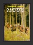 O lovech a myslivcích - náhled