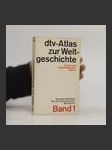 dtv-Atlas zur Weltgeschichte band 1 - náhled