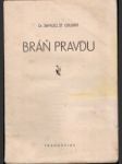 Bráň pravdu - náhled