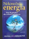 Nekonečná energia - agombarová fiona - náhled