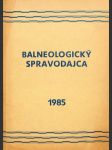 Balneologický spravodajca (1985) - náhled