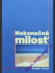 Nekonečná milosť - nelson dwight - náhled