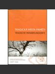 Tragická místa paměti. Průvodce po historii jednoho regionu, 1938-1945 [Sudety; Kadaň; Ústí nad Labem; Louny; Chomutov] - náhled