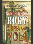 Najburlivejšie roky Adriana Mola - náhled