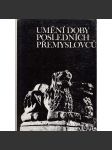 Umění doby posledních Přemyslovců - STŘEDOVĚK - Umělecké řemeslo, nástěnná a knižní malba, pečeti, ikonografie, sochařství, architektura, společenský a hospodářský vývoj, románské umění, gotika - náhled