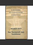 Der Vormarsch zum Sozialismus [1935; Kominterna; Komunistická internacionála; komunismus] - náhled
