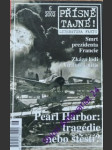 Pearl harbor: tragédie nebo štestí? - cílek roman/ čermák františek - náhled